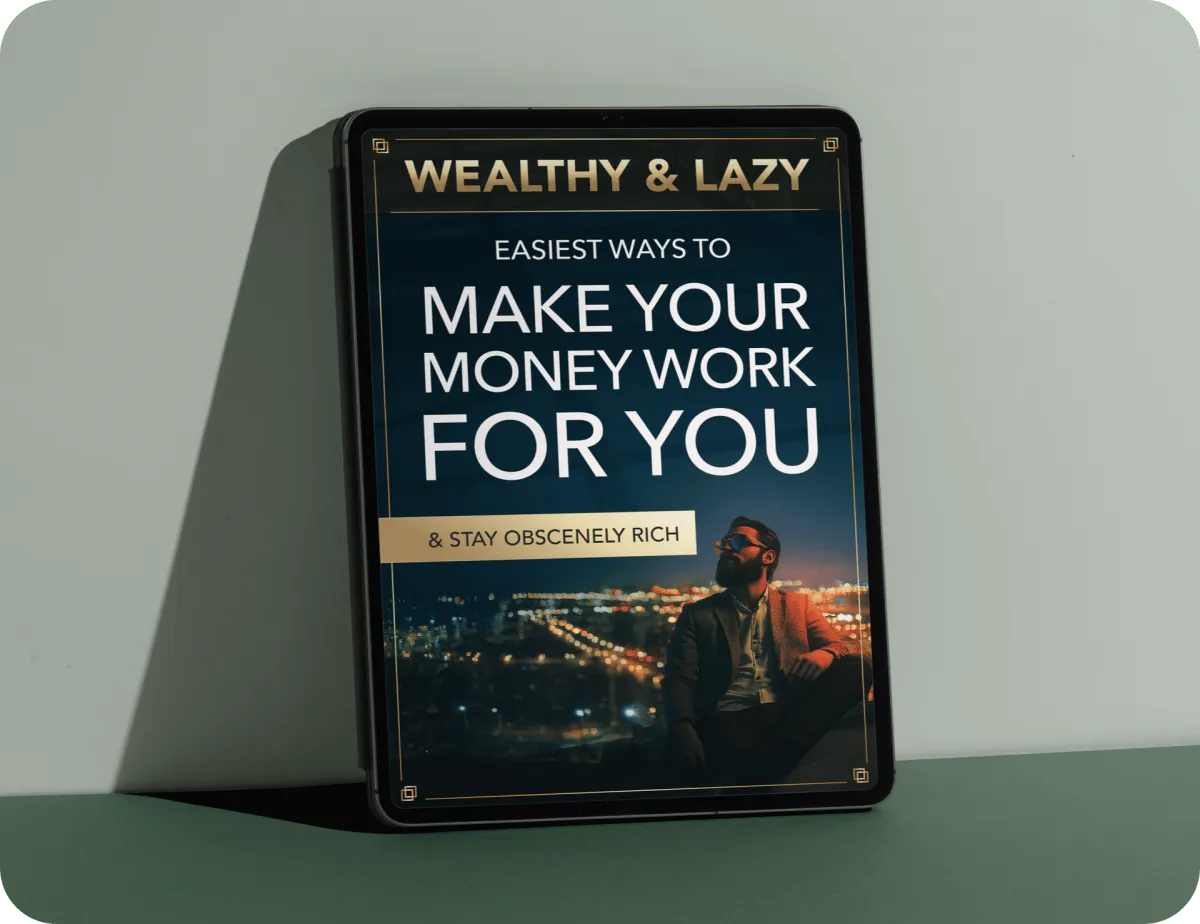 LottoChamp Bonus 1 – Wealthy & Lazy: How to Make Your Money Work for You